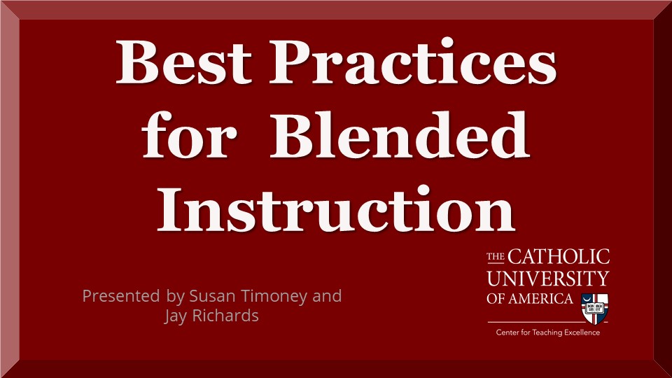 Best practice for blended instruction